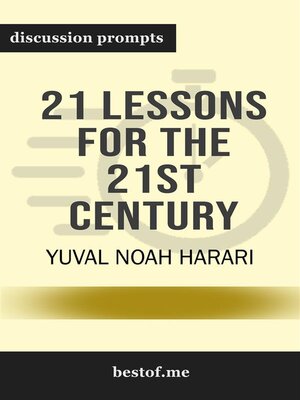 cover image of Summary--"21 Lessons for the 21st Century" by Yuval Noah Harari | Discussion Prompts